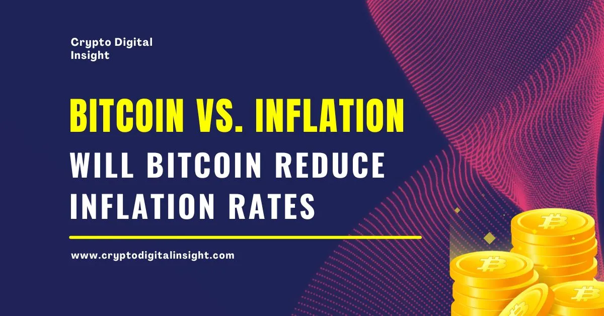 Featured image for Will Bitcoin Reduce Inflation Rates