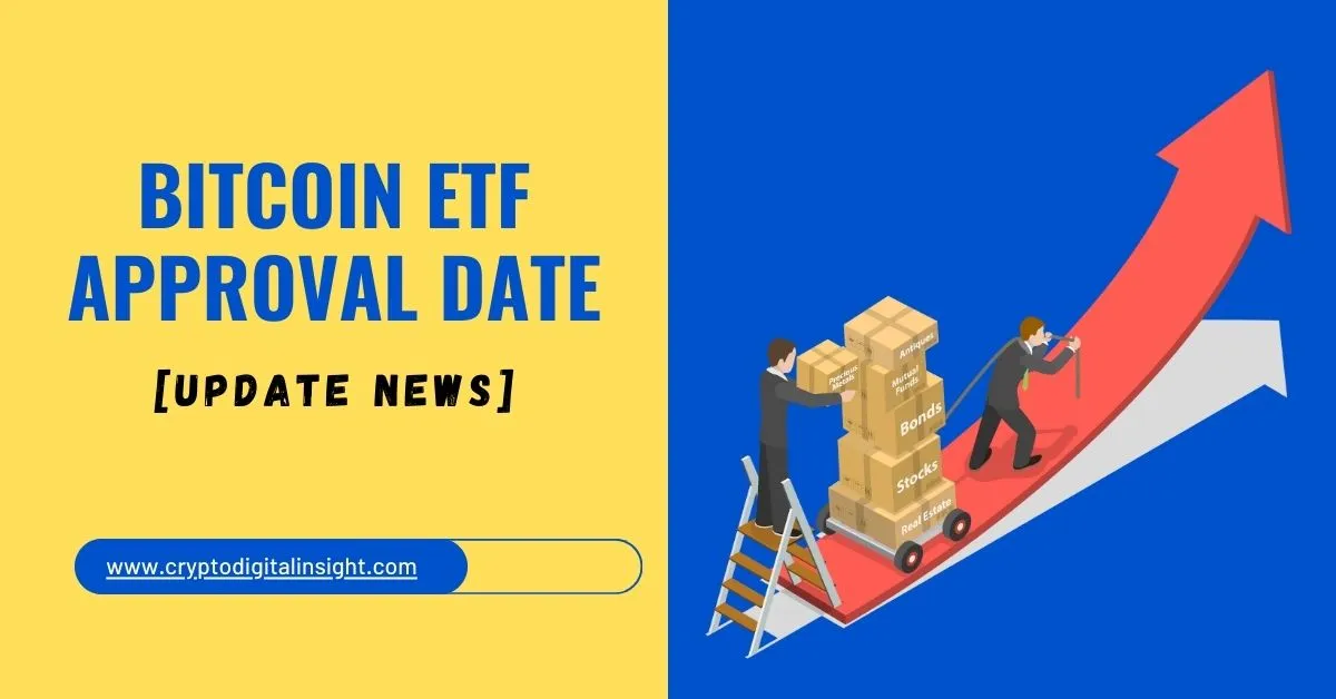 Bitcoin ETF Approval Date article featured image