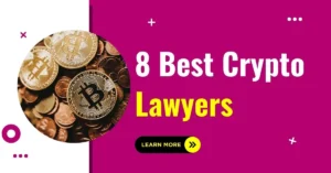 8 Best Cryptocurrency Lawyers