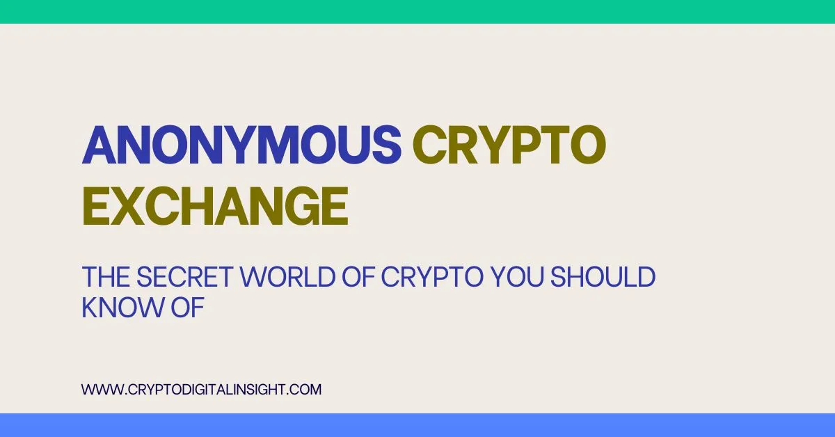 Anonymous Crypto Exchange