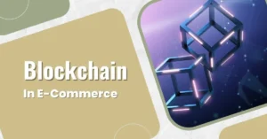 Blockchain In E-Commerce