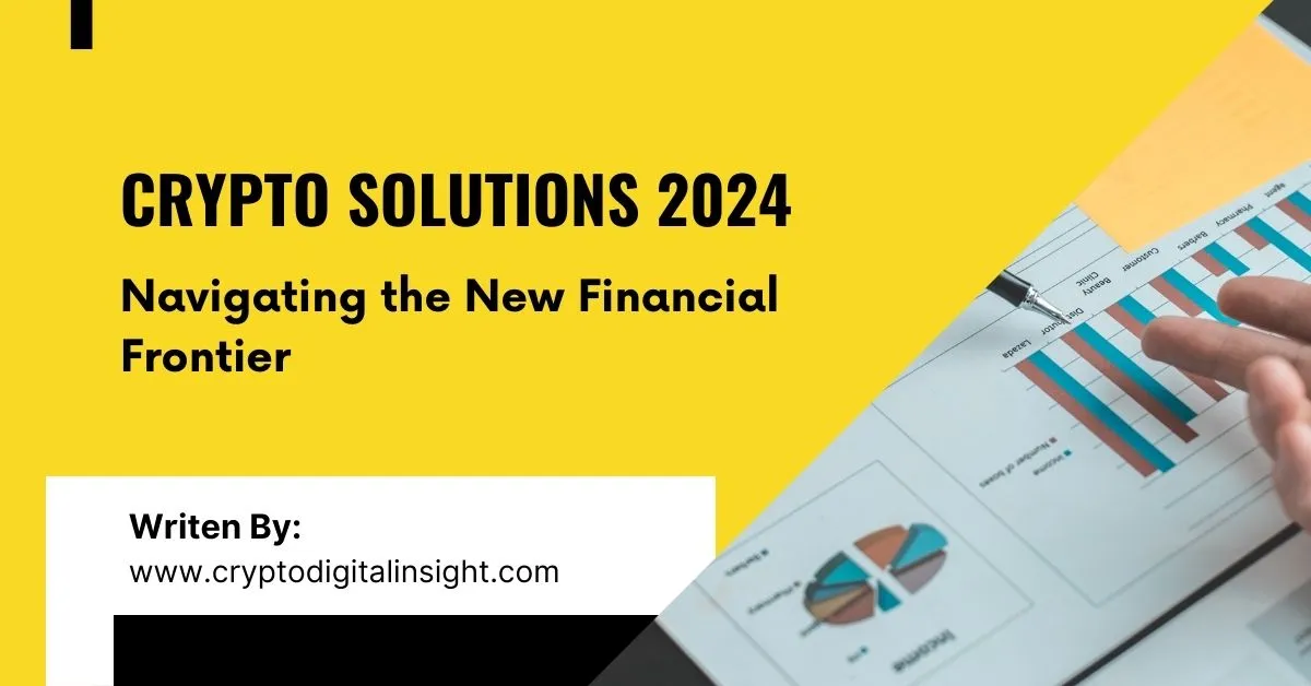 Crypto Solutions 2024
