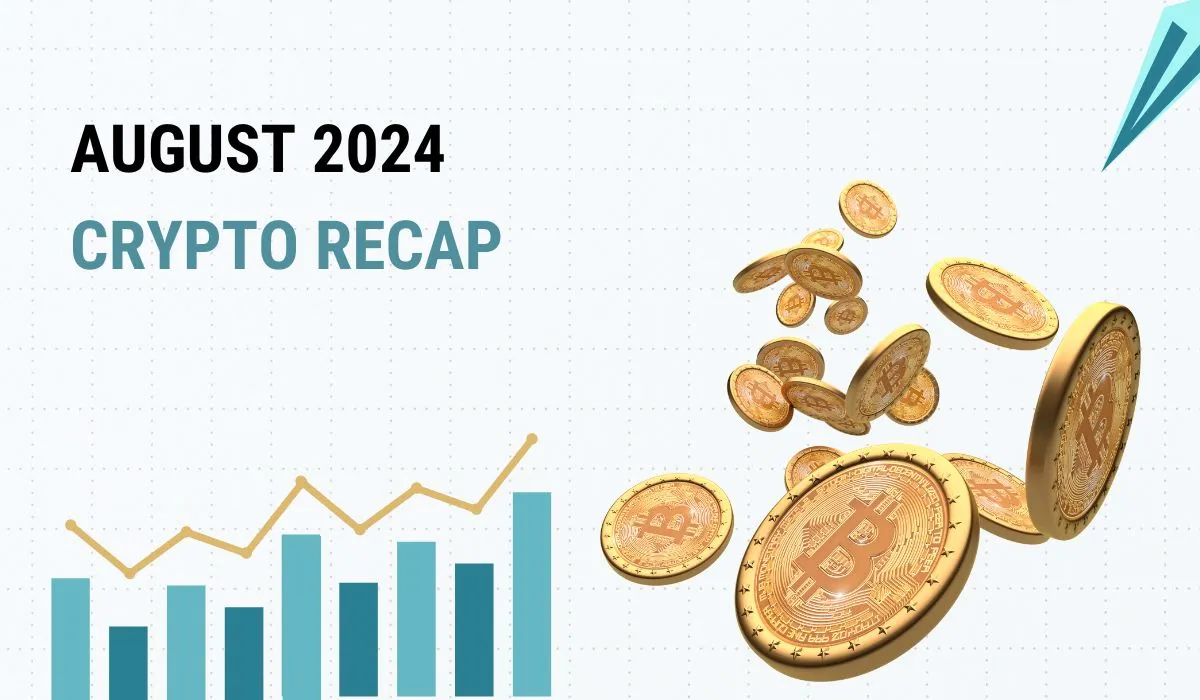 crypto Recap August 2024